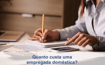 Quanto custa uma empregada doméstica de acordo com a Lei!